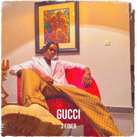 3 finer gucci download|3 Finer .